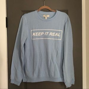 “Keep It Real” Graphic Sweatshirt